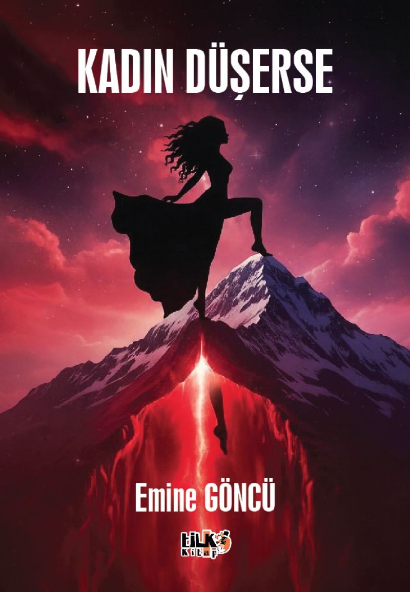 Emine Göncü - KADIN DÜŞERSE