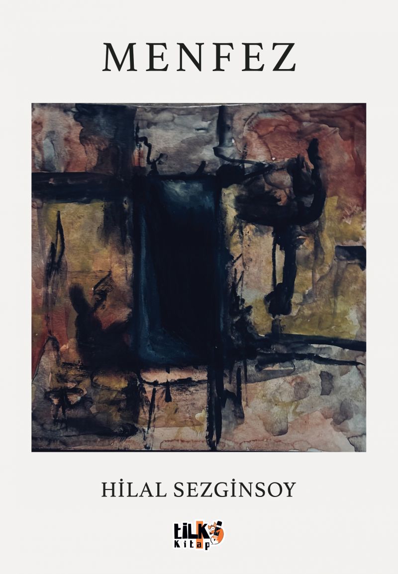 Hilal Sezginsoy - Menfez