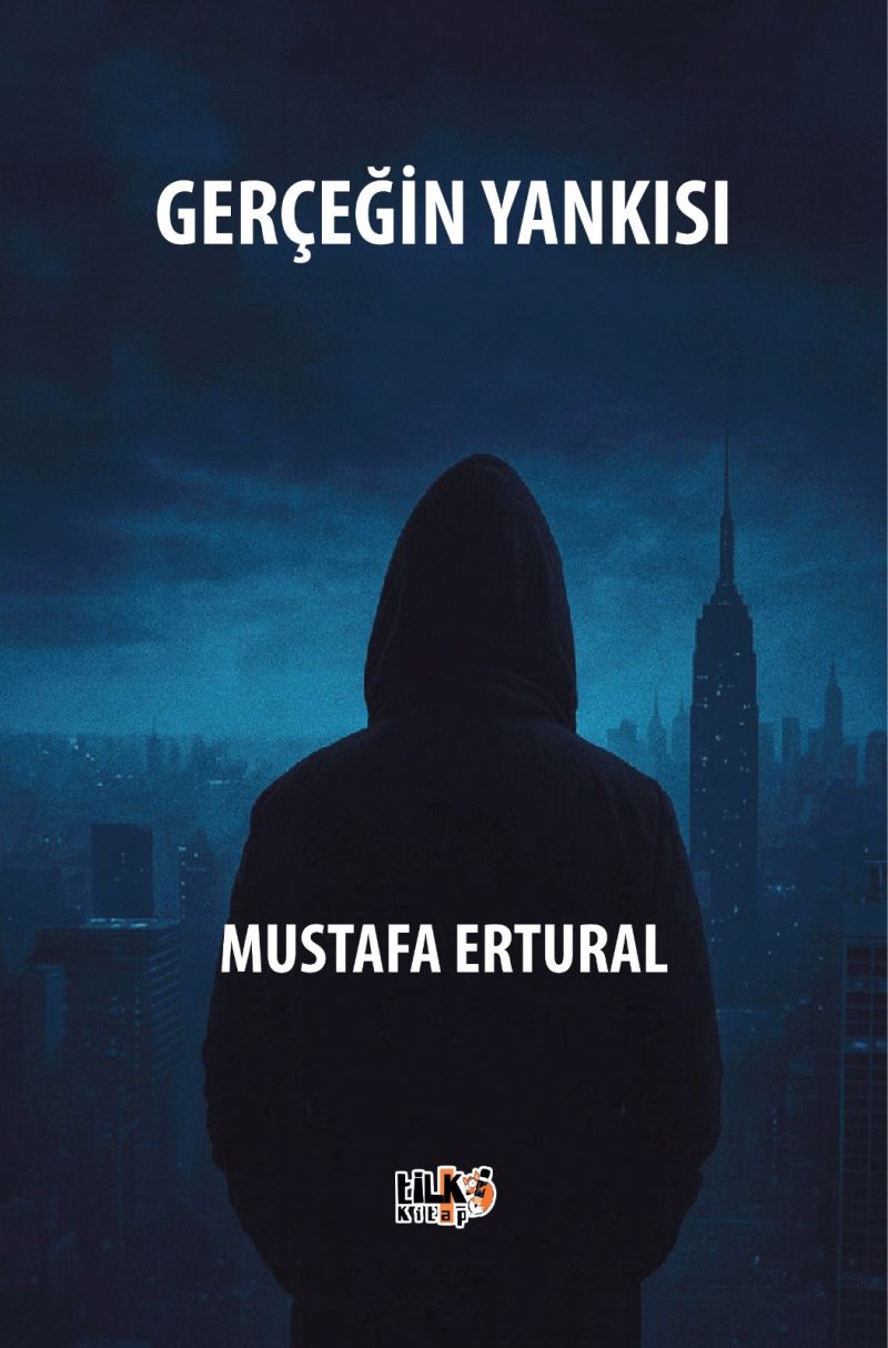 Mustafa Ertural - Gerçeğin Yankısı