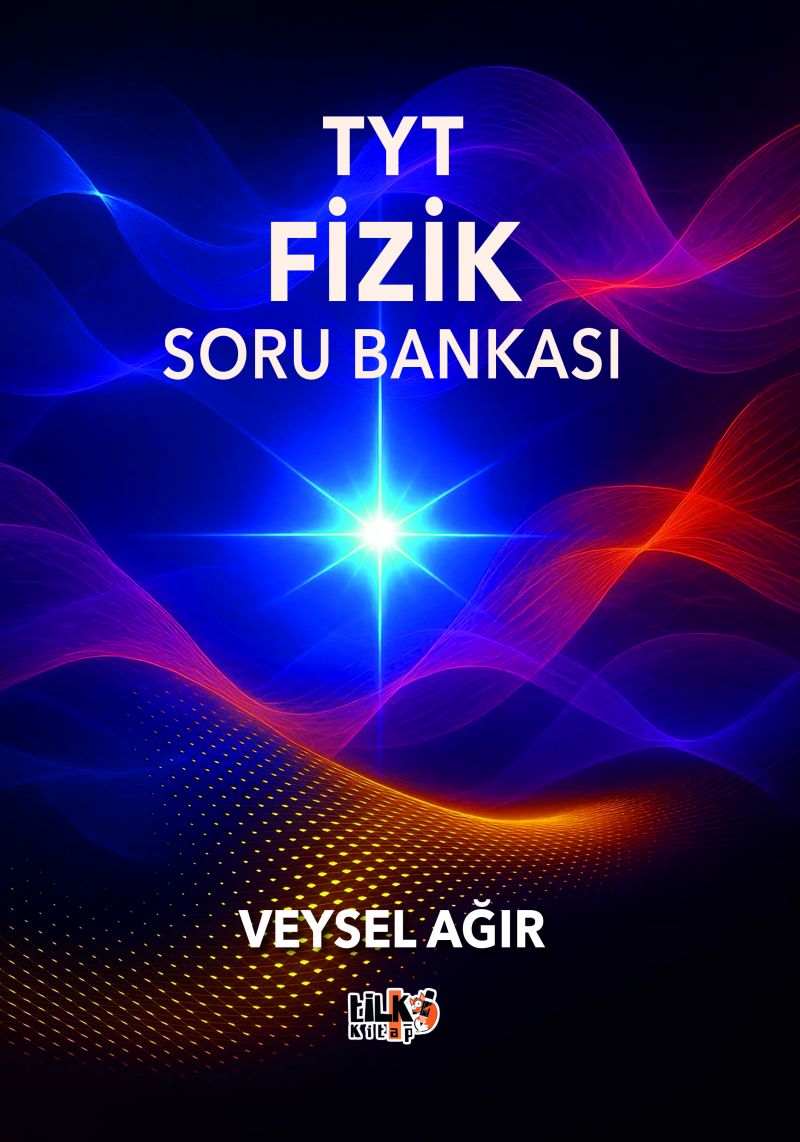 Veysel Ağır - TYT Fizik Soru Bankası