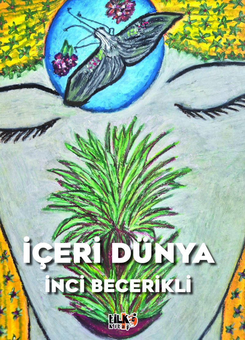 İnci Becerikli - İçeri Dünya
