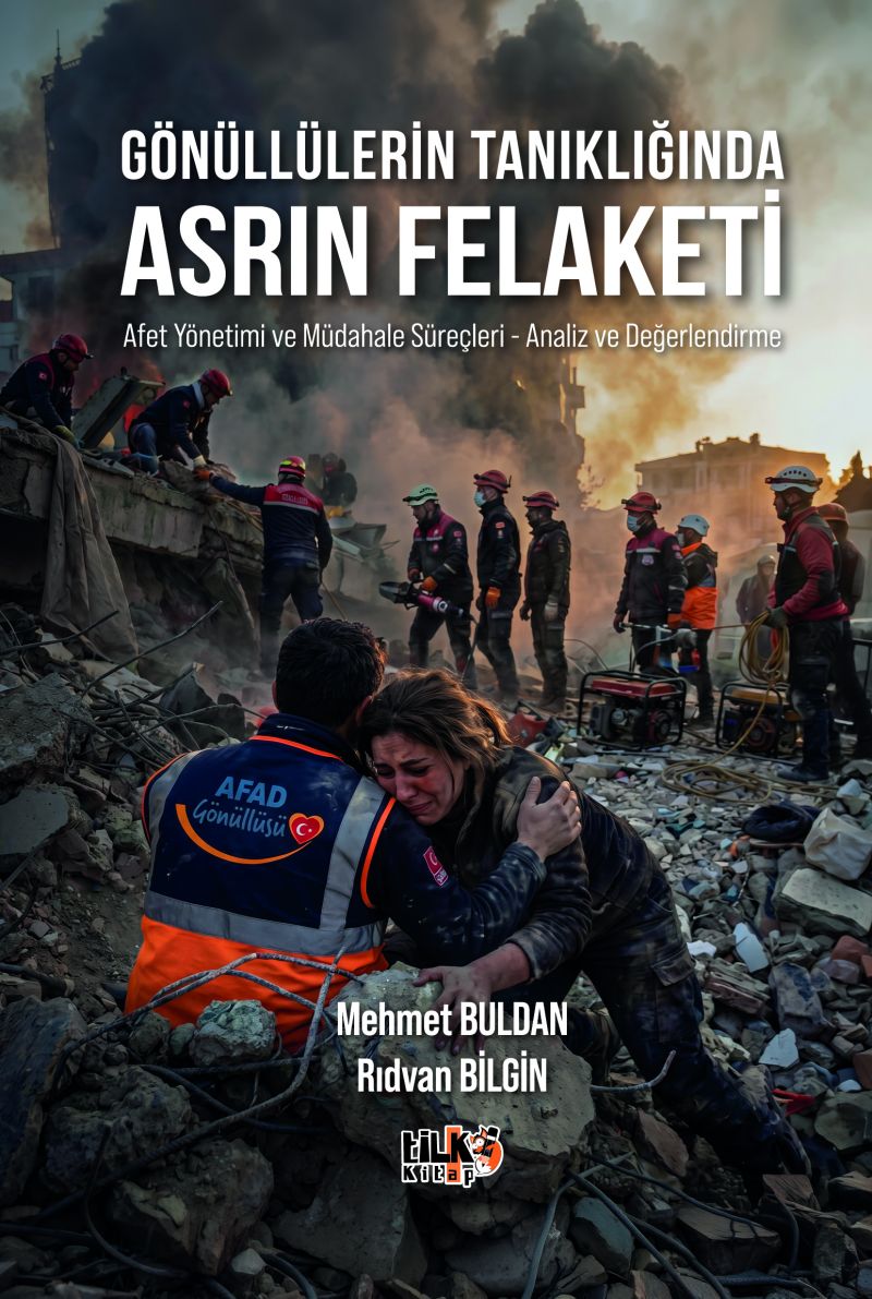 Mehmet Buldan - Gönüllülerin Tanıklığında Asrın Felaketi