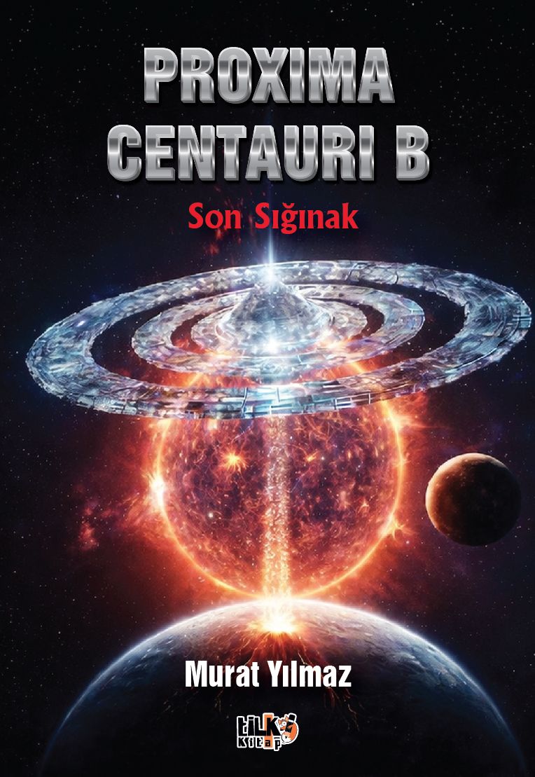 Murat Yılmaz - Proxima Centauri B.