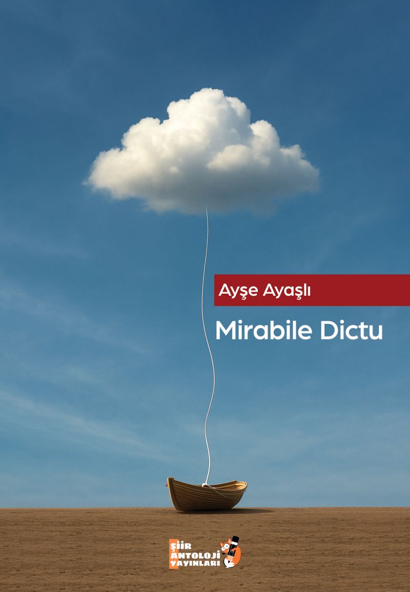 Ayşe Ayaşlı - Mirabile Dictu